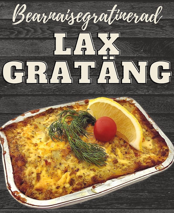 Bearnaisegratinerad Laxgratäng